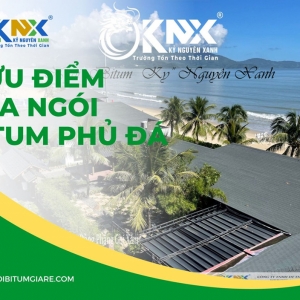 Ưu điểm của ngói bitum phủ đá Kỷ Nguyên Xanh